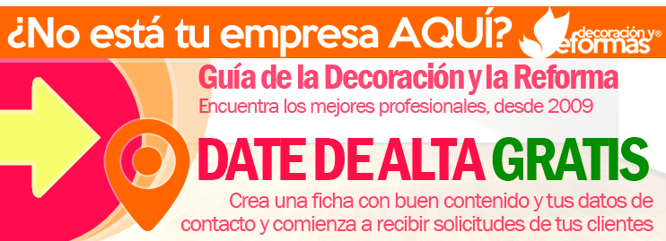 ¿No esta tu empresa en el Portal Decoracion y Reformas? Haz clic aquí y date de alta GRATIS. Ganarás más clientes ¿No esta tu empresa en el Portal Decoracion y Reformas? Haz clic aquí y date de alta GRATIS. Ganarás más clientes